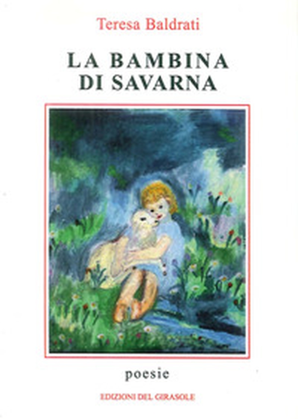 La bambina di Savarna - Librerie.coop La bambina di Savarna - Librerie.coop