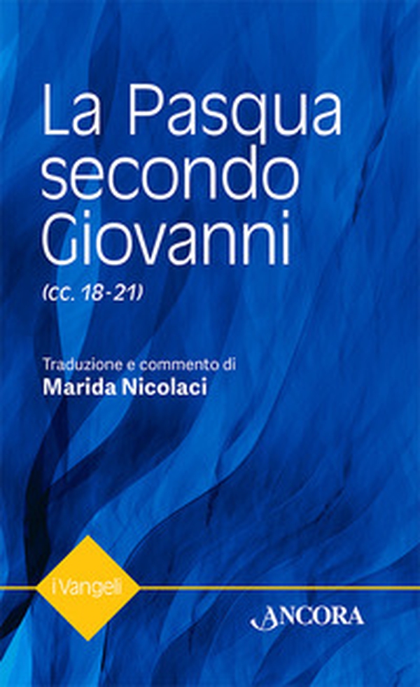 La Pasqua secondo Giovanni - Librerie.coop La Pasqua secondo Giovanni - Librerie.coop