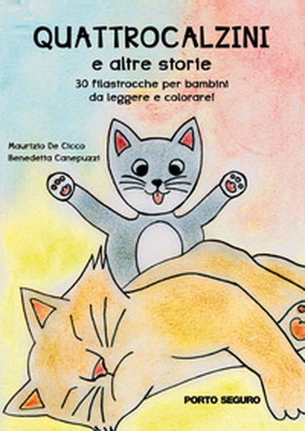 Quattro calzini e altre storie. 30 filastrocche per bambini da leggere e colorare! - Librerie.coop Quattro calzini e altre storie. 30 filastrocche per bambini da leggere e colorare! - Librerie.coop