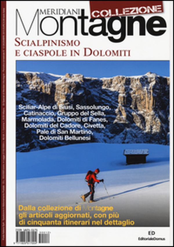 Scialpinismo e ciaspole in Dolomiti - Librerie.coop Scialpinismo e ciaspole in Dolomiti - Librerie.coop