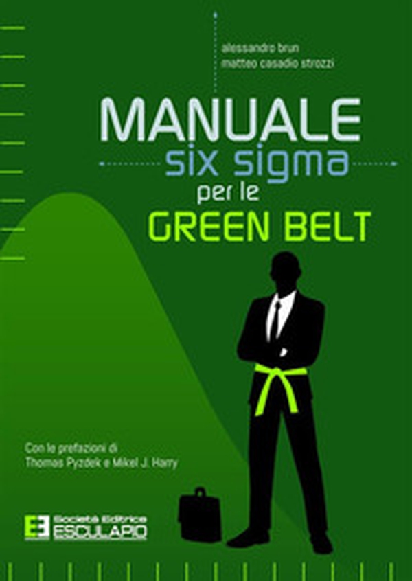 Manuale Six Sigma per le Green Belt - Librerie.coop Manuale Six Sigma per le Green Belt - Librerie.coop