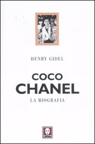 Coco Chanel. La biografia - Librerie.coop