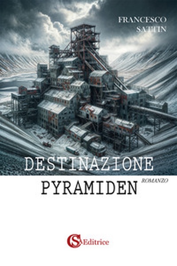 Destinazione Pyramiden - Librerie.coop Destinazione Pyramiden - Librerie.coop