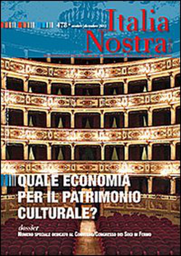 Italia nostra (2013) Ottobre-Dicembre - Vol. 478 - Librerie.coop Italia nostra (2013) Ottobre-Dicembre - Vol. 478 - Librerie.coop