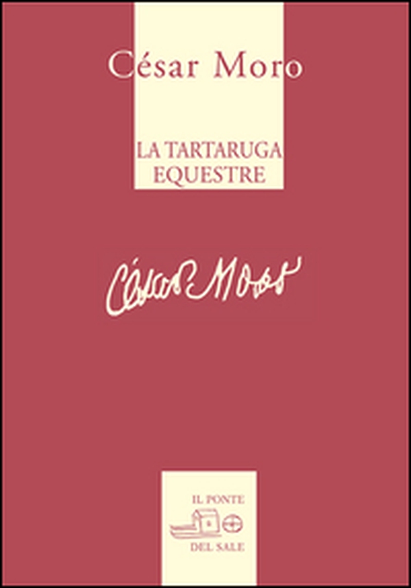 La tartaruga equestre e altre poesie - Librerie.coop La tartaruga equestre e altre poesie - Librerie.coop