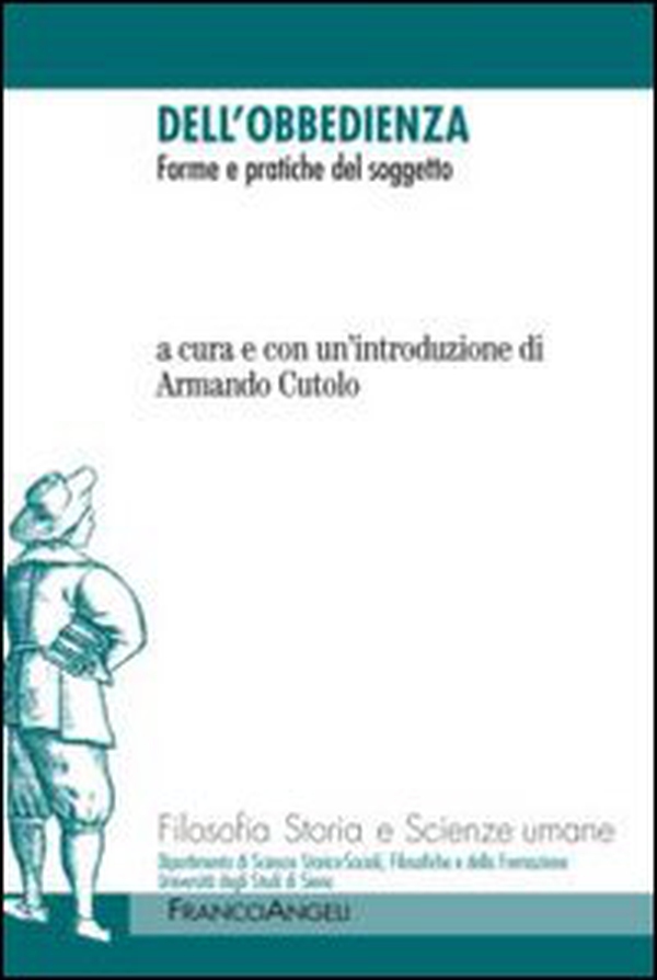 Dell'obbedienza. Forme e pratiche del soggetto - Librerie.coop Dell'obbedienza. Forme e pratiche del soggetto - Librerie.coop
