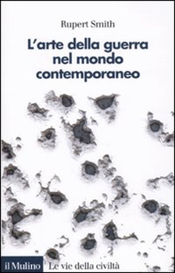 L'arte della guerra nel mondo contemporaneo - Librerie.coop L'arte della guerra nel mondo contemporaneo - Librerie.coop