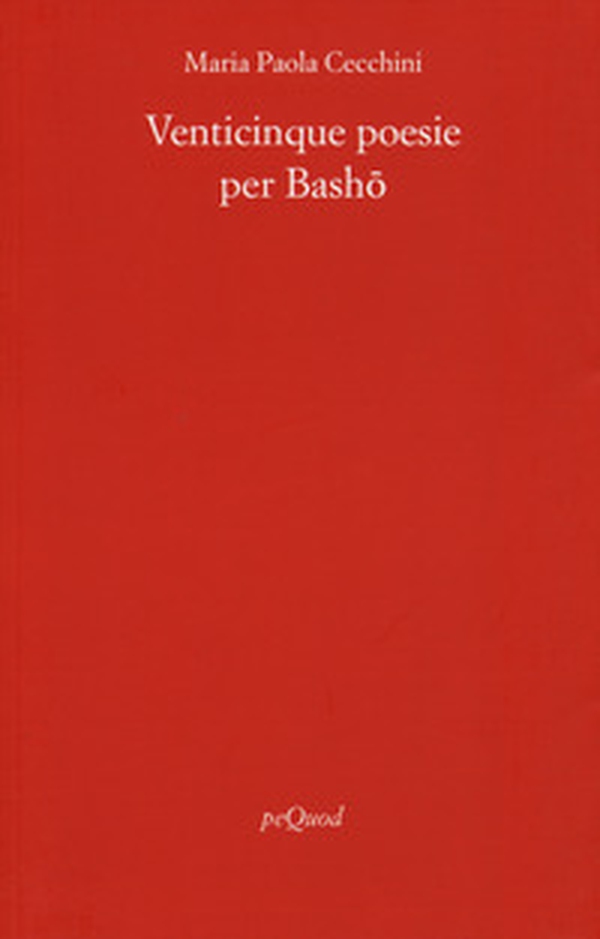 25 poesie per Basho - Librerie.coop 25 poesie per Basho - Librerie.coop