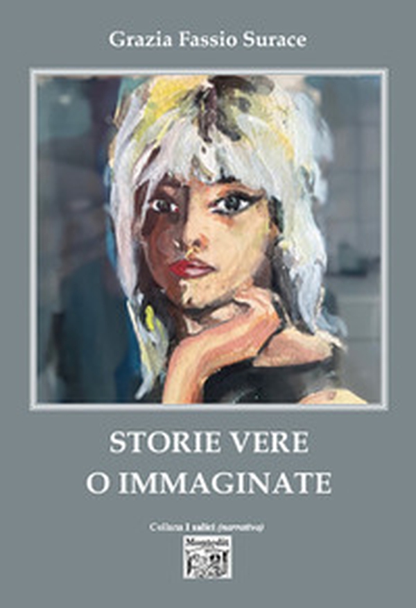 Storie vere o immaginate - Librerie.coop Storie vere o immaginate - Librerie.coop