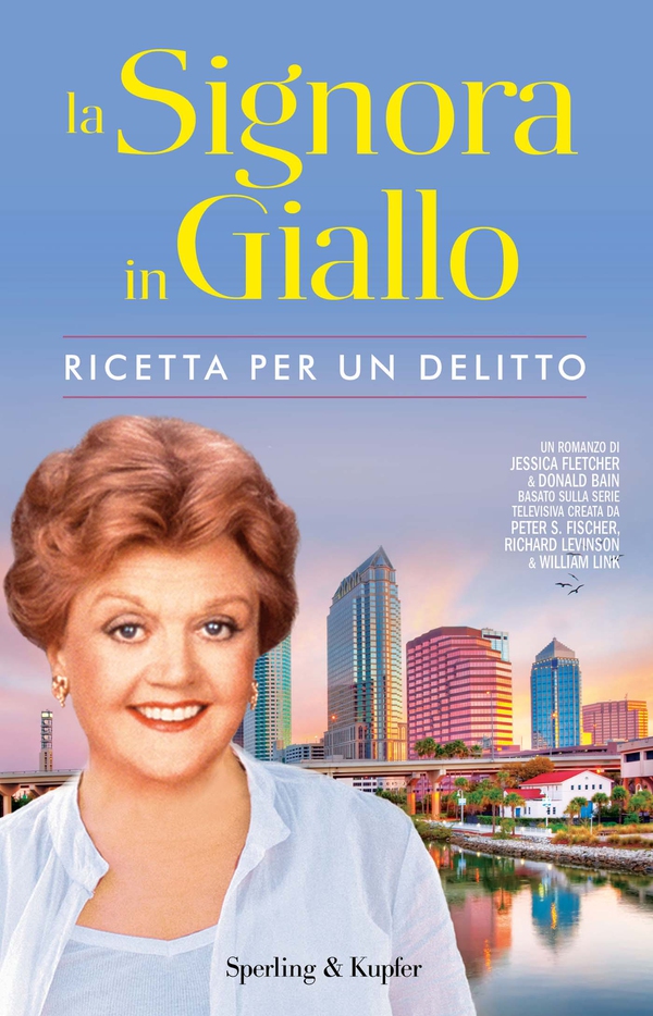 La Signora in Giallo. Ricetta per un delitto - Librerie.coop La Signora in Giallo. Ricetta per un delitto - Librerie.coop