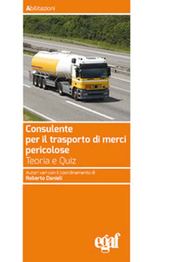Consulente per il trasporto merci pericolose - Librerie.coop Consulente per il trasporto merci pericolose - Librerie.coop