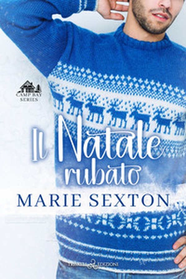 Il Natale rubato. Camp Bay Christmas - Vol. 1 - Librerie.coop Il Natale rubato. Camp Bay Christmas - Vol. 1 - Librerie.coop