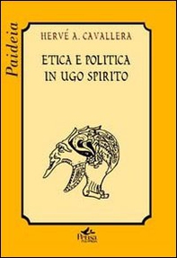 Etica e politica in Ugo Spirito - Librerie.coop