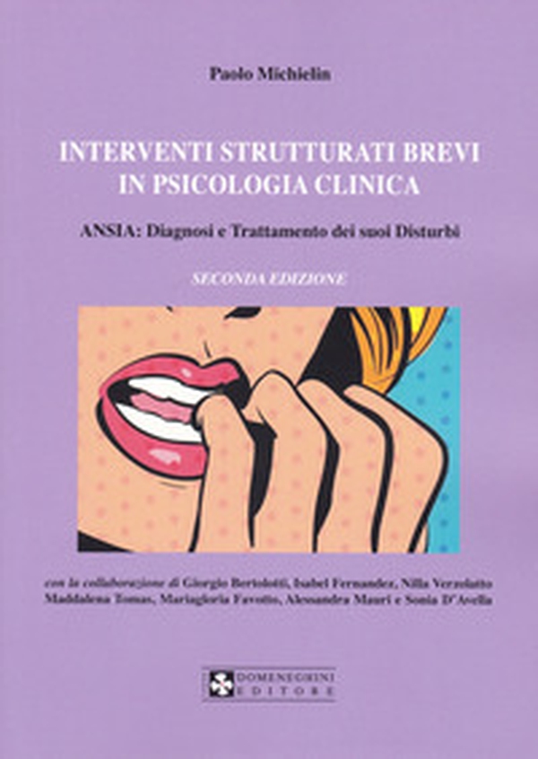 Interventi strutturati brevi in psicologia clinica. Ansia: diagnosi e trattamento dei suoi disturbi - Librerie.coop Interventi strutturati brevi in psicologia clinica. Ansia: diagnosi e trattamento dei suoi disturbi - Librerie.coop