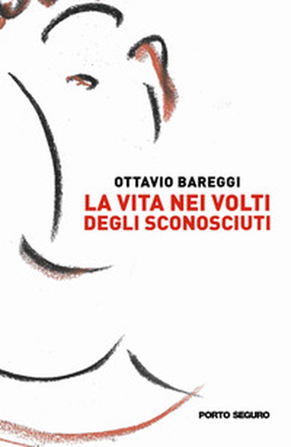 La vita nei volti degli sconosciuti - Librerie.coop La vita nei volti degli sconosciuti - Librerie.coop