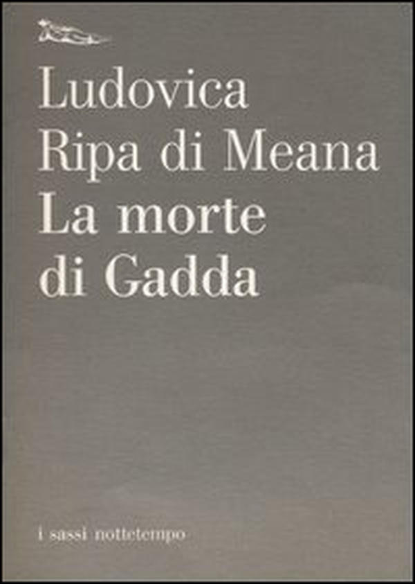 La morte di Gadda - Librerie.coop La morte di Gadda - Librerie.coop