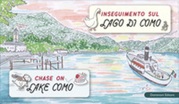 Inseguimento sul Lago di Como-Chase on Lake Como - Librerie.coop Inseguimento sul Lago di Como-Chase on Lake Como - Librerie.coop