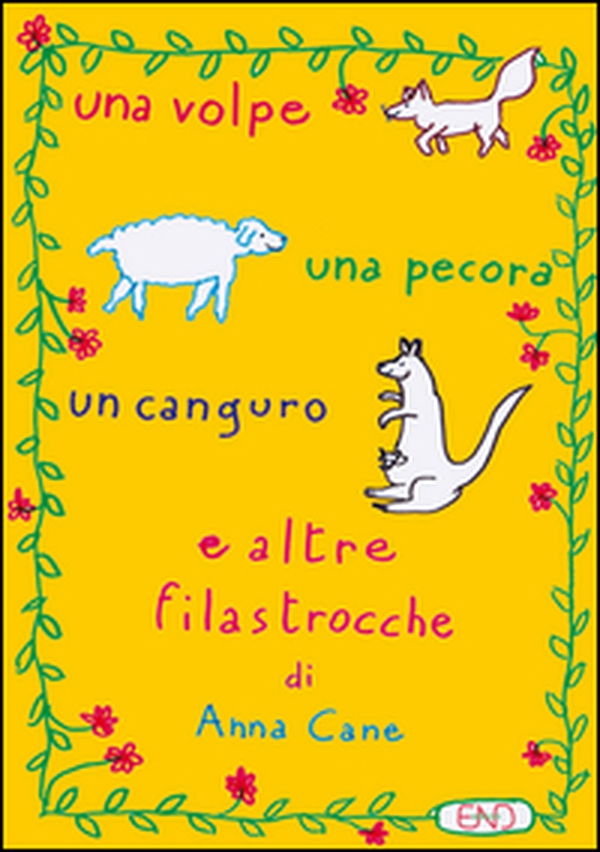 Una volpe, una pecora, un canguro e altre filastrocche - Librerie.coop Una volpe, una pecora, un canguro e altre filastrocche - Librerie.coop