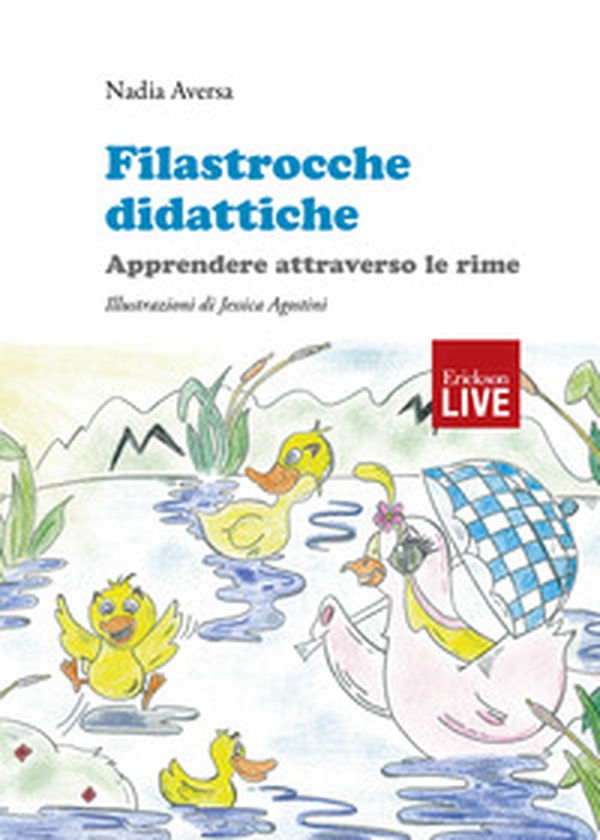 Filastrocche didattiche. Apprendere attraverso le righe - Librerie.coop Filastrocche didattiche. Apprendere attraverso le righe - Librerie.coop