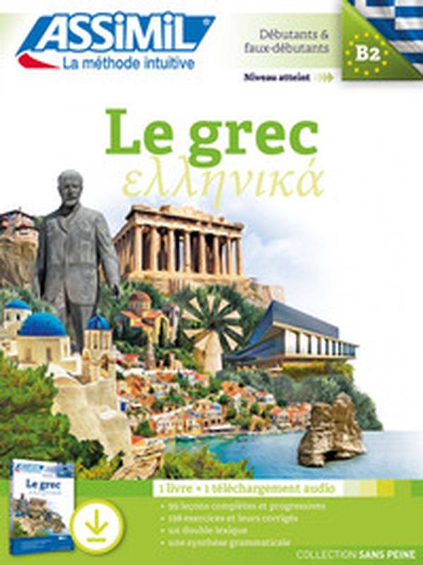 Le grec. Débutants & faux-débutants B2 - Librerie.coop Le grec. Débutants & faux-débutants B2 - Librerie.coop