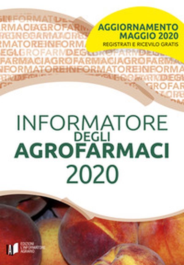 Informatore degli agrofarmaci 2020 - Librerie.coop Informatore degli agrofarmaci 2020 - Librerie.coop