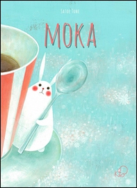 Il mondo di Moka - Librerie.coop