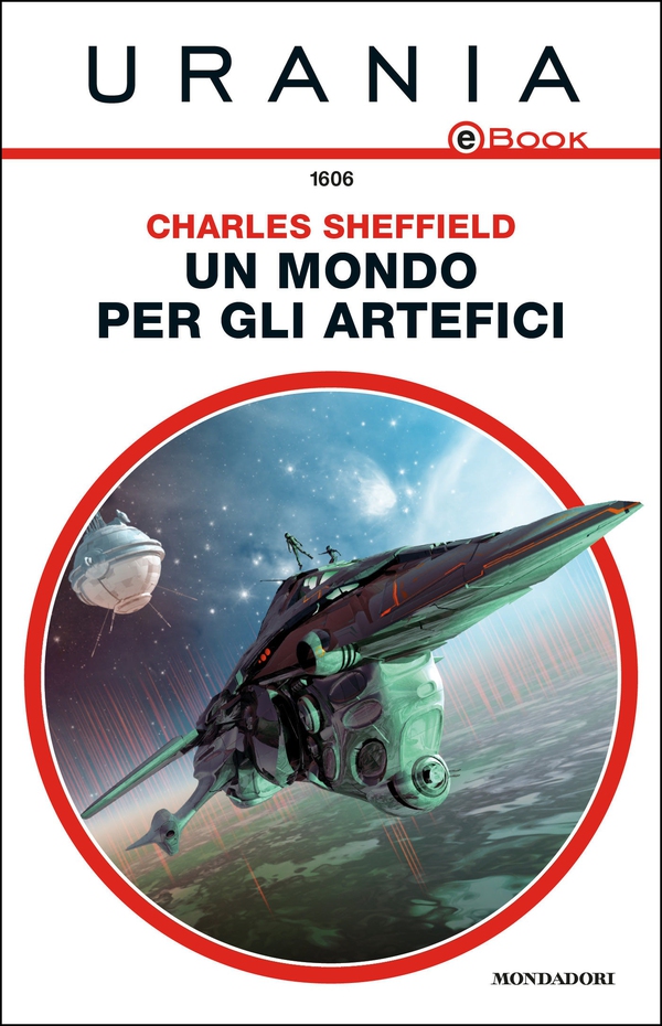 Un mondo per gli artefici (Urania) - Librerie.coop Un mondo per gli artefici (Urania) - Librerie.coop