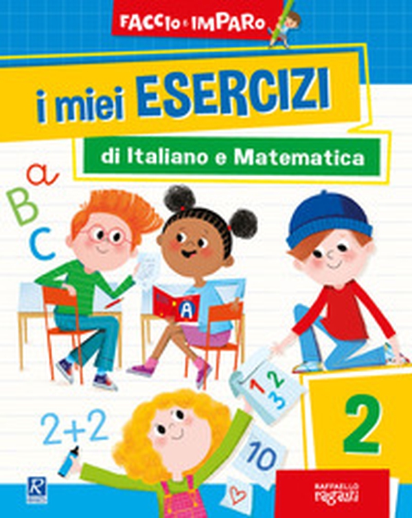 I miei esercizi di italiano e matematica - Librerie.coop I miei esercizi di italiano e matematica - Librerie.coop