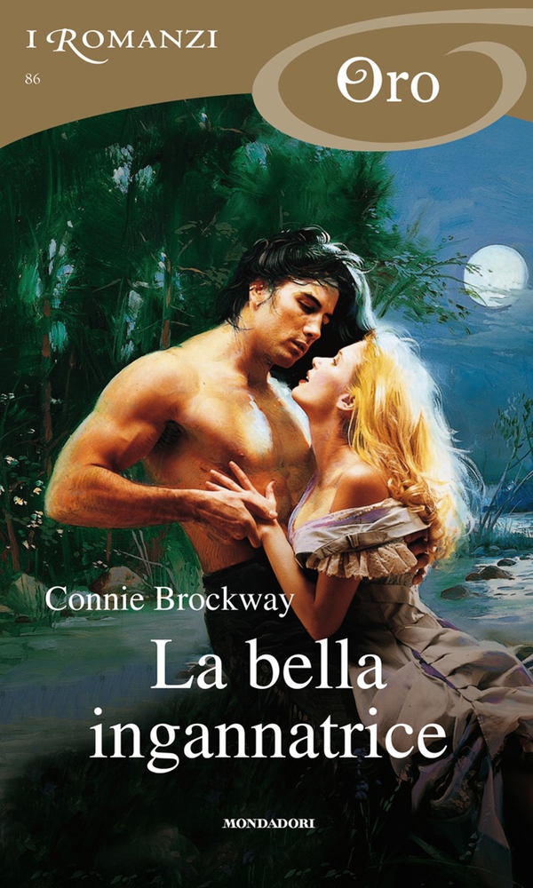 La bella ingannatrice (I Romanzi Oro) - Librerie.coop La bella ingannatrice (I Romanzi Oro) - Librerie.coop