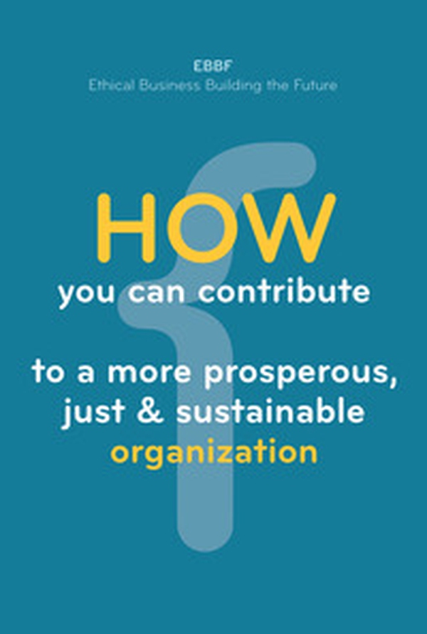How you can contribute to a more prosperous, just & sustainable organization - Librerie.coop How you can contribute to a more prosperous, just & sustainable organization - Librerie.coop