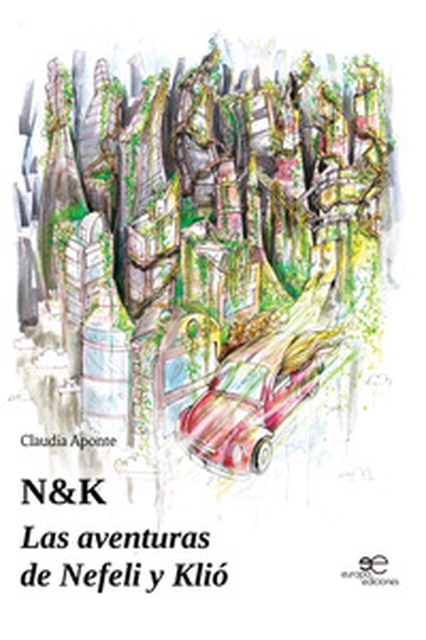 N&K. Las aventuras de Nefeli y Klió - Librerie.coop N&K. Las aventuras de Nefeli y Klió - Librerie.coop