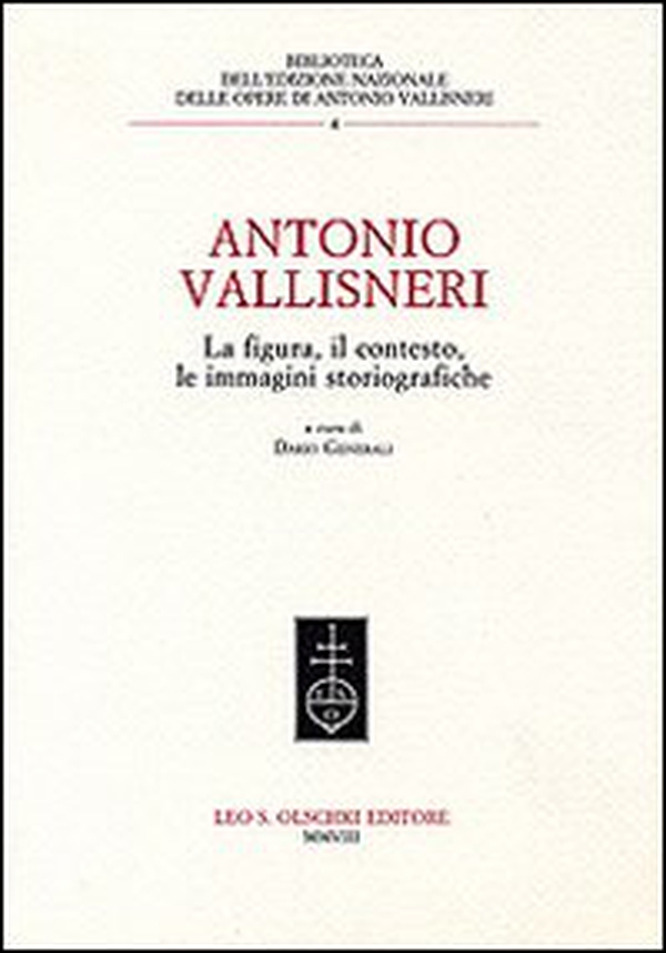 Antonio Vallisneri. La figura, il contesto, le immagini storiografiche - Librerie.coop Antonio Vallisneri. La figura, il contesto, le immagini storiografiche - Librerie.coop
