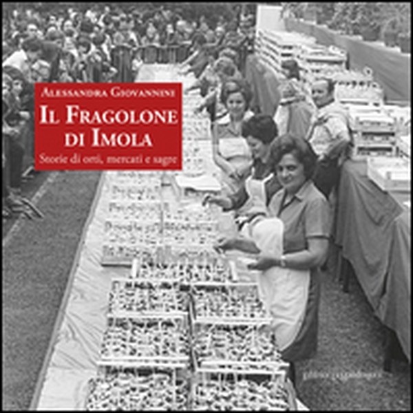Il fragolone di Imola - Librerie.coop Il fragolone di Imola - Librerie.coop