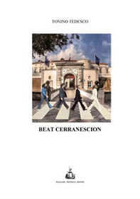Beat Cerranescion. La storia della bande musicali di acerra - Librerie.coop