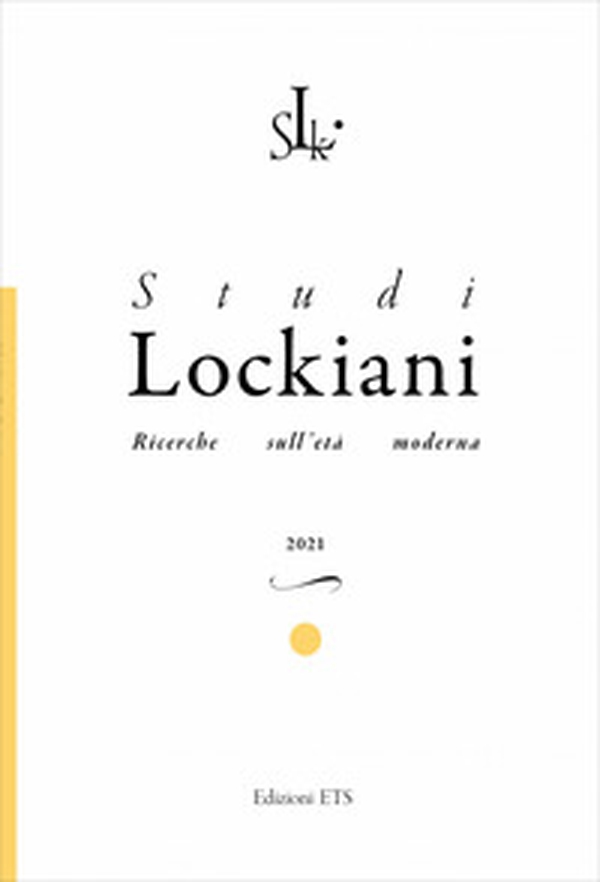 Studi lockiani. Ricerche sull'età moderna - Vol. 2 - Librerie.coop Studi lockiani. Ricerche sull'età moderna - Vol. 2 - Librerie.coop