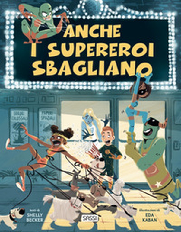 Anche i supereroi sbagliano - Librerie.coop Anche i supereroi sbagliano - Librerie.coop