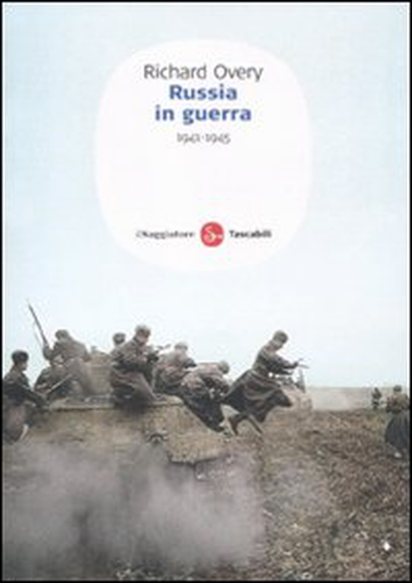 Russia in guerra 1941-1945 - Librerie.coop Russia in guerra 1941-1945 - Librerie.coop