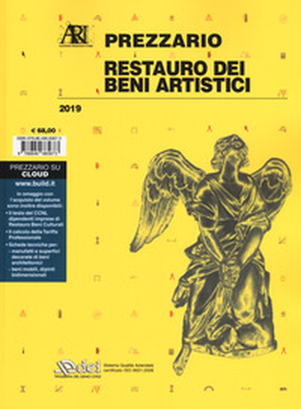 Restauro dei beni artistici. Prezzario 2019 - Librerie.coop Restauro dei beni artistici. Prezzario 2019 - Librerie.coop