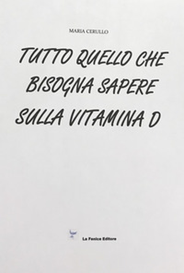 Tutto quello che bisogna sapere sulla vitamina D - Librerie.coop Tutto quello che bisogna sapere sulla vitamina D - Librerie.coop