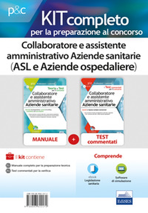 Kit completo per la preparazione al concorso. Collaboratore e assistente amministrativo Aziende sanitarie (ASL e Aziende ospedaliere) - Librerie.coop Kit completo per la preparazione al concorso. Collaboratore e assistente amministrativo Aziende sanitarie (ASL e Aziende ospedaliere) - Librerie.coop