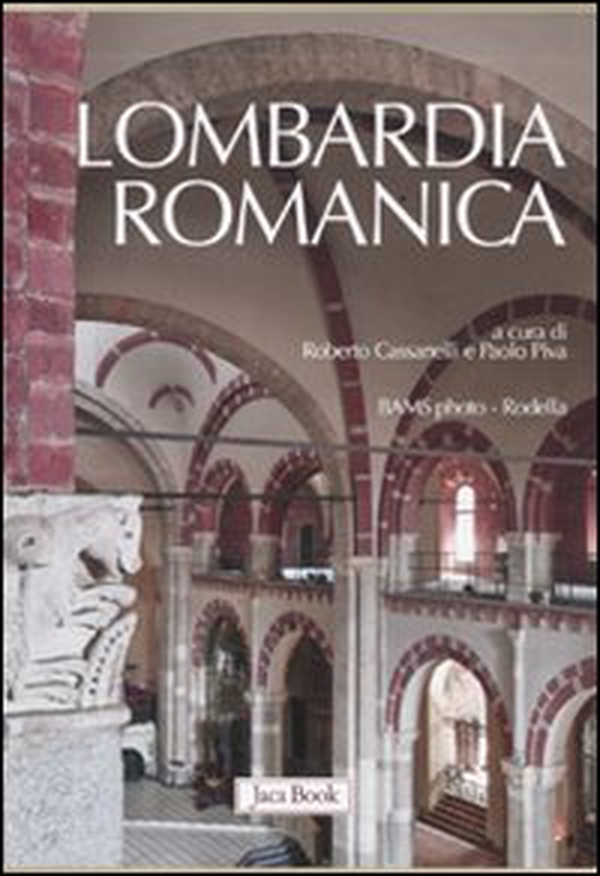 Lombardia romanica - Librerie.coop Lombardia romanica - Librerie.coop