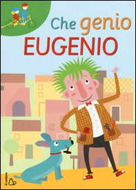 Che genio Eugenio - Librerie.coop
