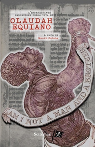 L'interessante narrazione della vita di Olaudah Equiano - Librerie.coop