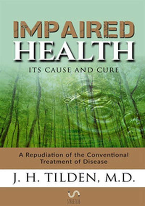 Impaired health. Its cause and cure - Librerie.coop Impaired health. Its cause and cure - Librerie.coop