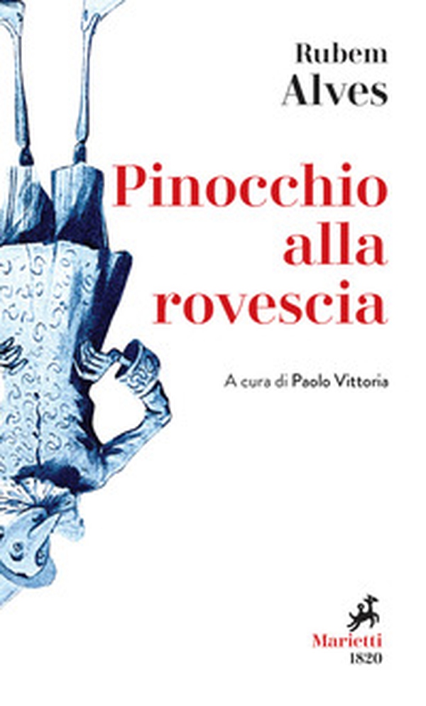 Pinocchio alla rovescia - Librerie.coop Pinocchio alla rovescia - Librerie.coop