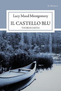Il castello blu. The blue castle - Librerie.coop