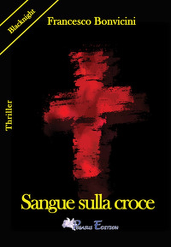 Sangue sulla croce - Librerie.coop Sangue sulla croce - Librerie.coop