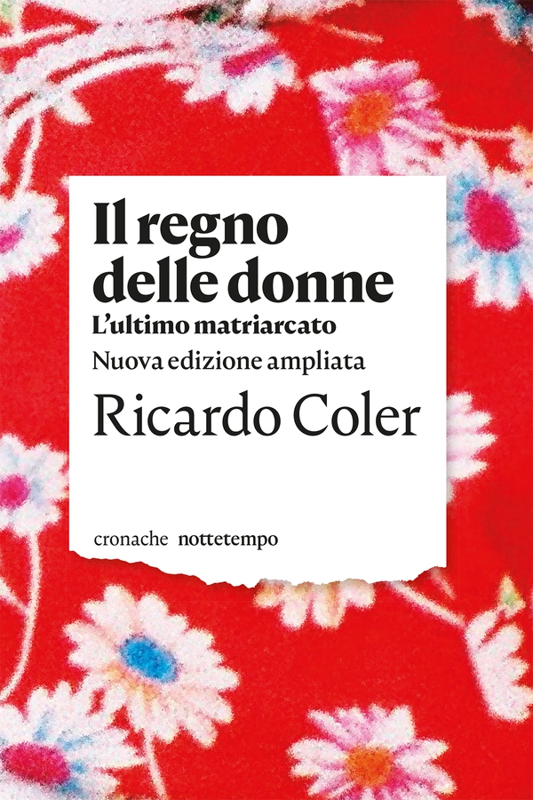 Il regno delle donne. L'ultimo matriarcato - Librerie.coop Il regno delle donne. L'ultimo matriarcato - Librerie.coop