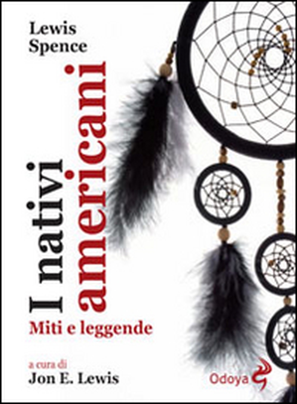 I nativi americani. Miti e leggende - Librerie.coop I nativi americani. Miti e leggende - Librerie.coop