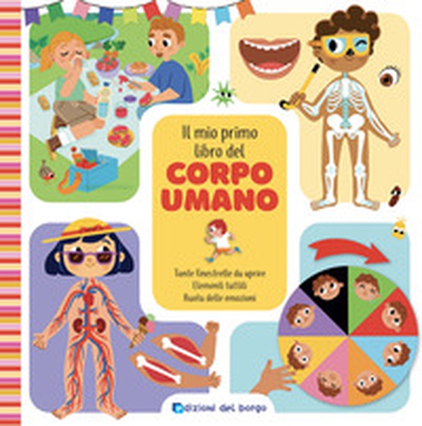 Il mio primo libro del corpo umano - Librerie.coop Il mio primo libro del corpo umano - Librerie.coop